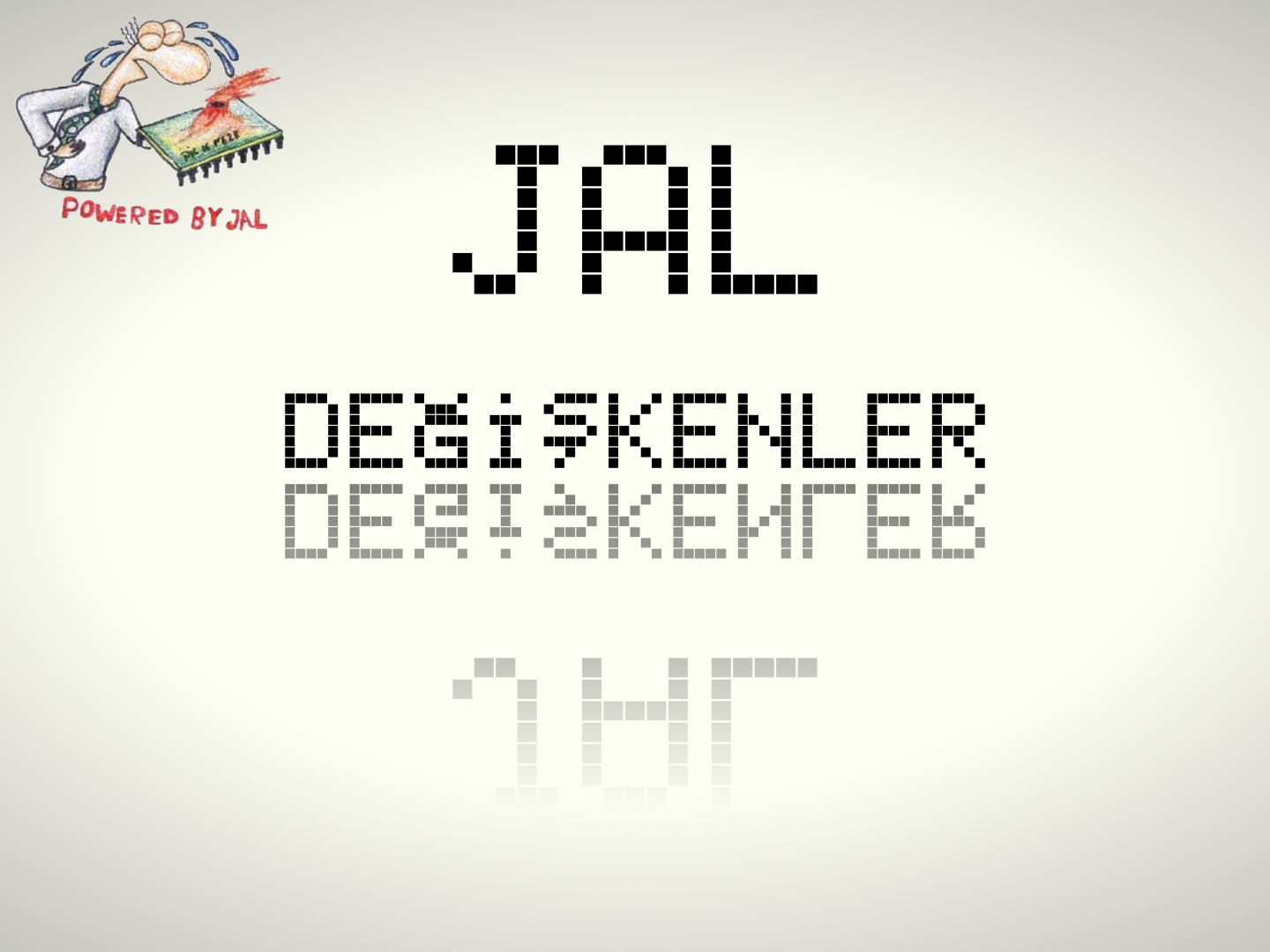 JAL 2.4. Değişkenler