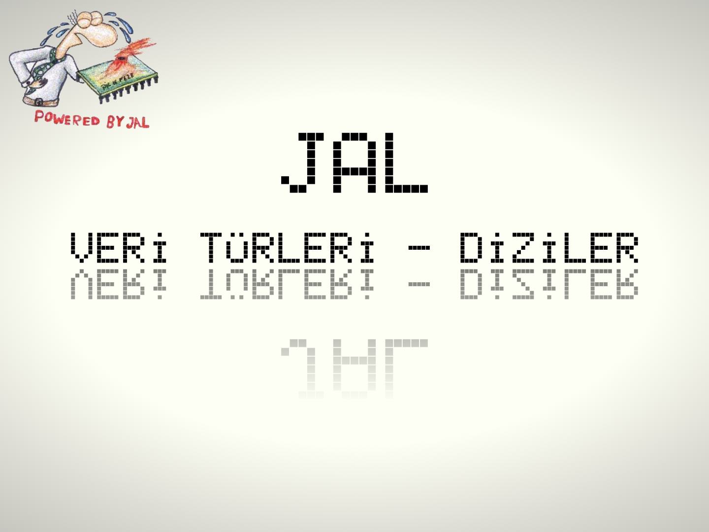 JAL - Veri türleri diziler